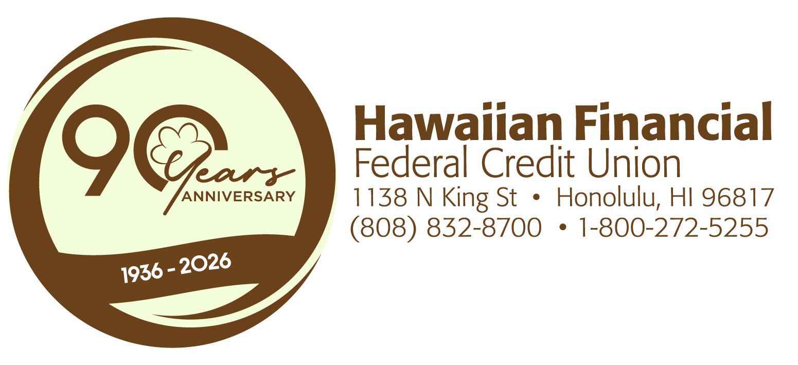 hffcu-logo Hawaiian Financial Federal Credit Union - 1138 N King St - Honolulu, HI 96817 - (808) 832-8700 or 1-800-272-5255